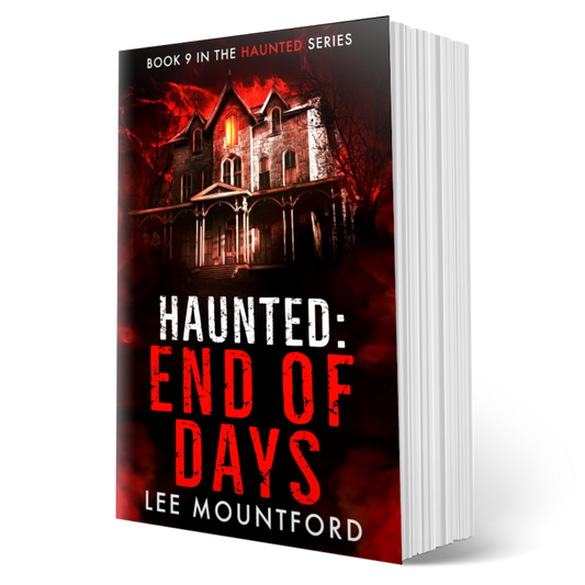 Haunted: End of Days (Book 9)