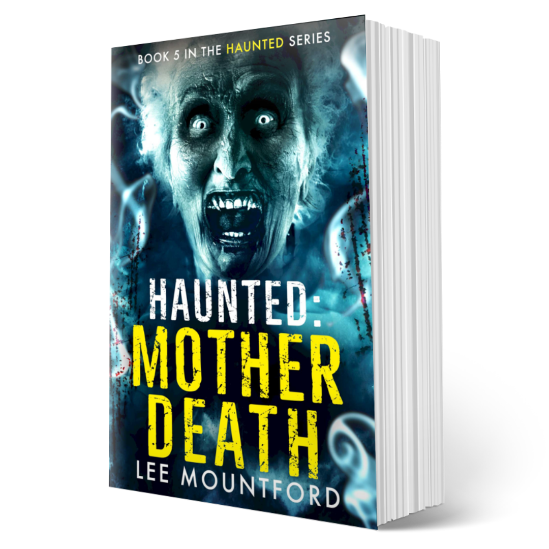 Haunted: Mother Death (Book 5)