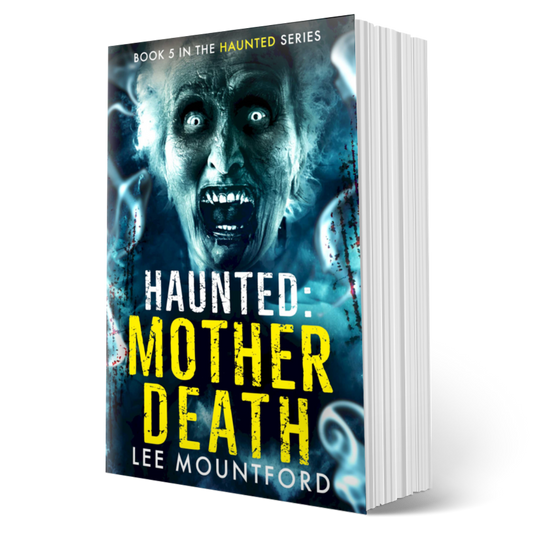 Haunted: Mother Death (Book 5)