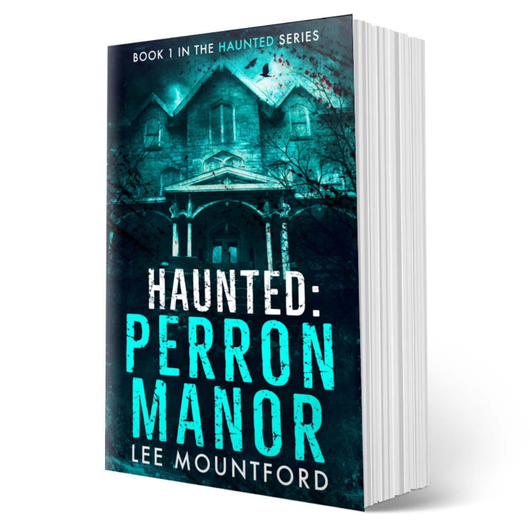 Haunted: Perron Manor (Book 1)